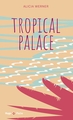 Tropical Palace (9782755688122-front-cover)