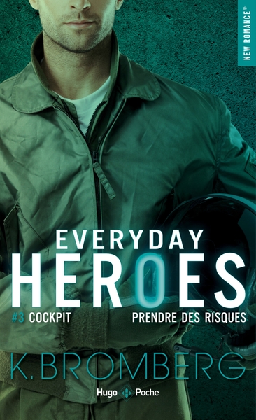 Everyday heroes - Tome 03, Cockpit - prendre des risques (9782755687248-front-cover)