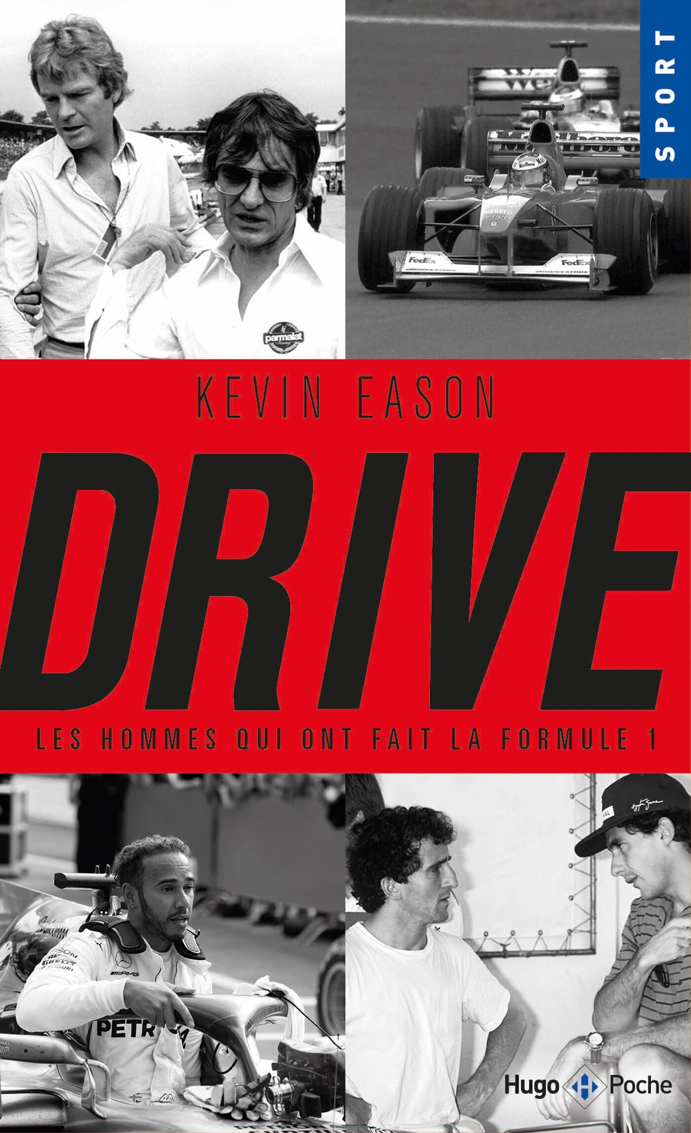 Drive, les hommes qui ont façonné la formule 1 (9782755694956-front-cover)