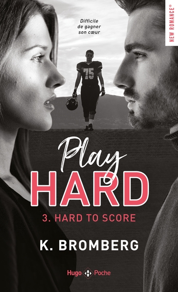 Play hard - Tome 03, Hard to score (9782755694574-front-cover)