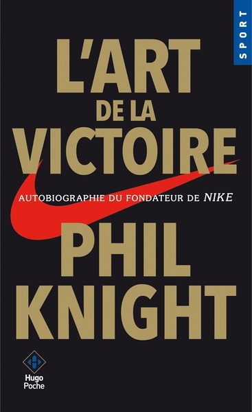 L'art de la victoire - Autobiographie du fondateur de NIKE (9782755636499-front-cover)