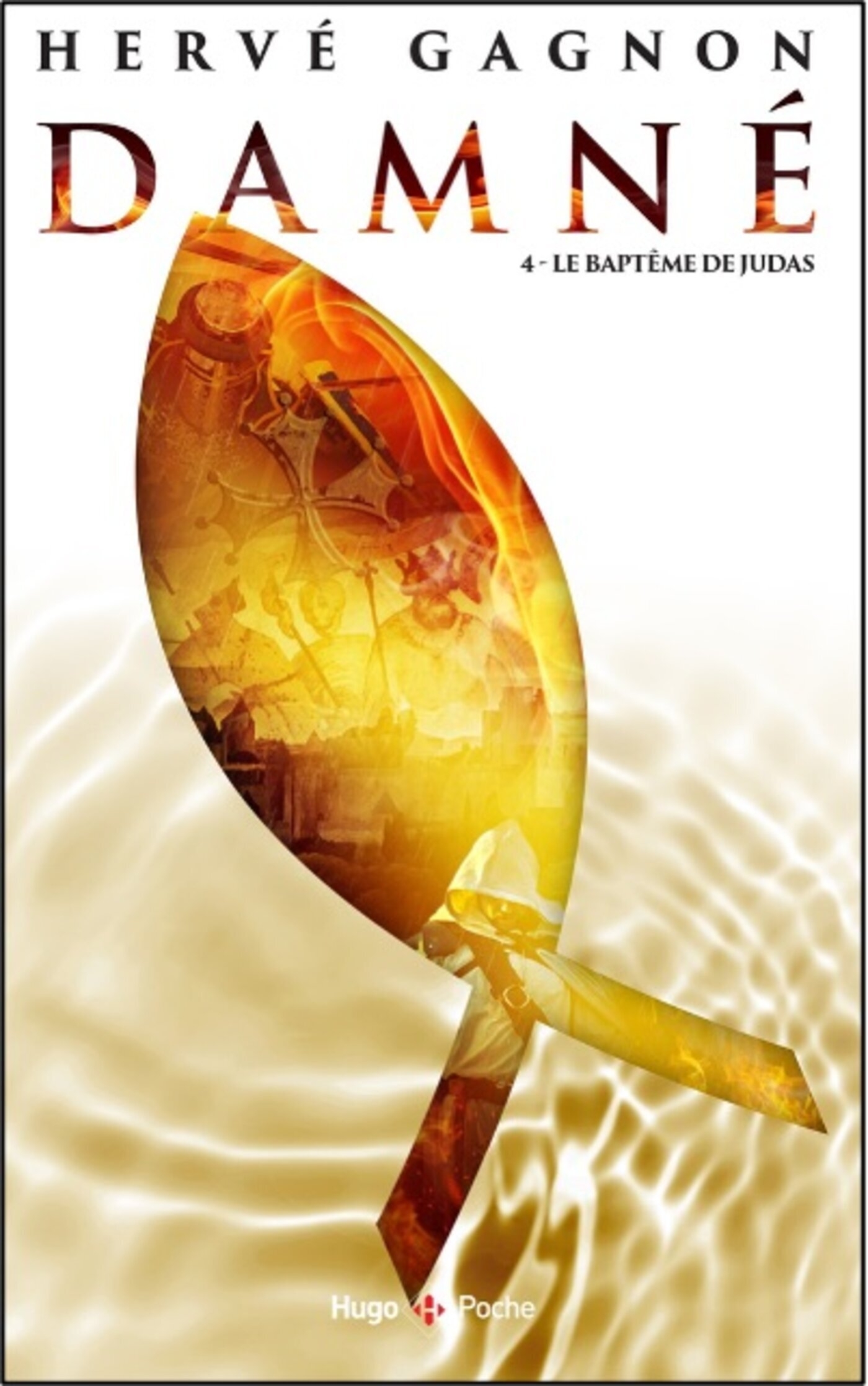 Damné - tome 4, Le baptême de Judas (9782755686661-front-cover)