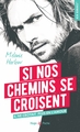 Si nos chemins se croisent (9782755639896-front-cover)