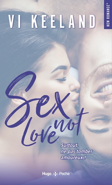 Sex not love - Surtout, ne pas tomber amoureux ! (9782755688825-front-cover)