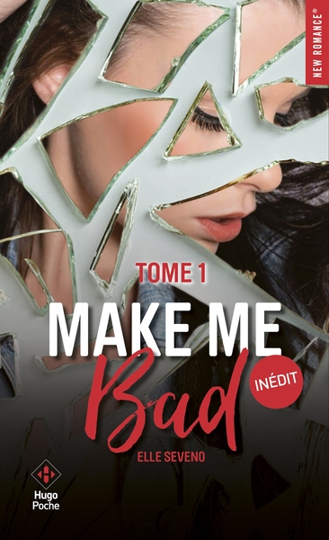 Make me bad - Tome 01 (9782755633986-front-cover)