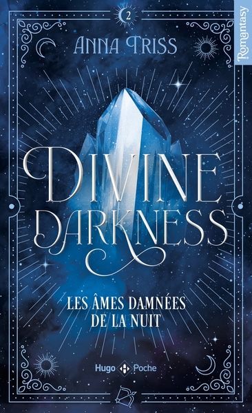 Divine darkness - Tome 02, Les âmes damnées de la nuit (9782755679083-front-cover)