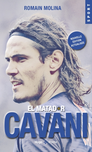 El matador Cavani (Nouvelle édition actualisée) (9782755638523-front-cover)