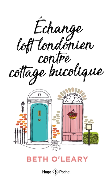 Échange Loft Londonien contre cottage bucolique (9782755695205-front-cover)
