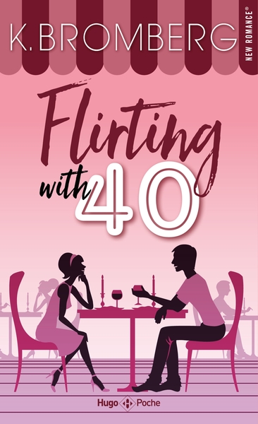 Flirting with 40 - poche (9782755663914-front-cover)