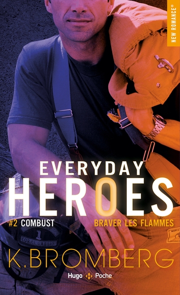 Everyday heroes - Tome 02, Combust - braver les flammes (9782755687231-front-cover)