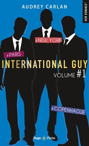 International Guy - VOLUME 1 Paris - New York - Copenhague, Paris - New York - Copenhage (9782755644906-front-cover)