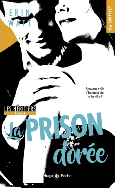 Les héritiers - Tome 03, La prison dorée (9782755640847-front-cover)
