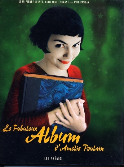 Le Fabuleux album d'Amélie Poulain (9782912485373-front-cover)