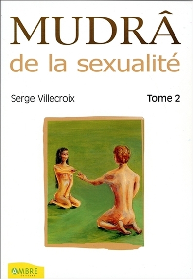 Mudra de la sexualité T2 (9782846390408-front-cover)