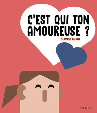 C'est qui ton amoureuse ? (9782352414537-front-cover)