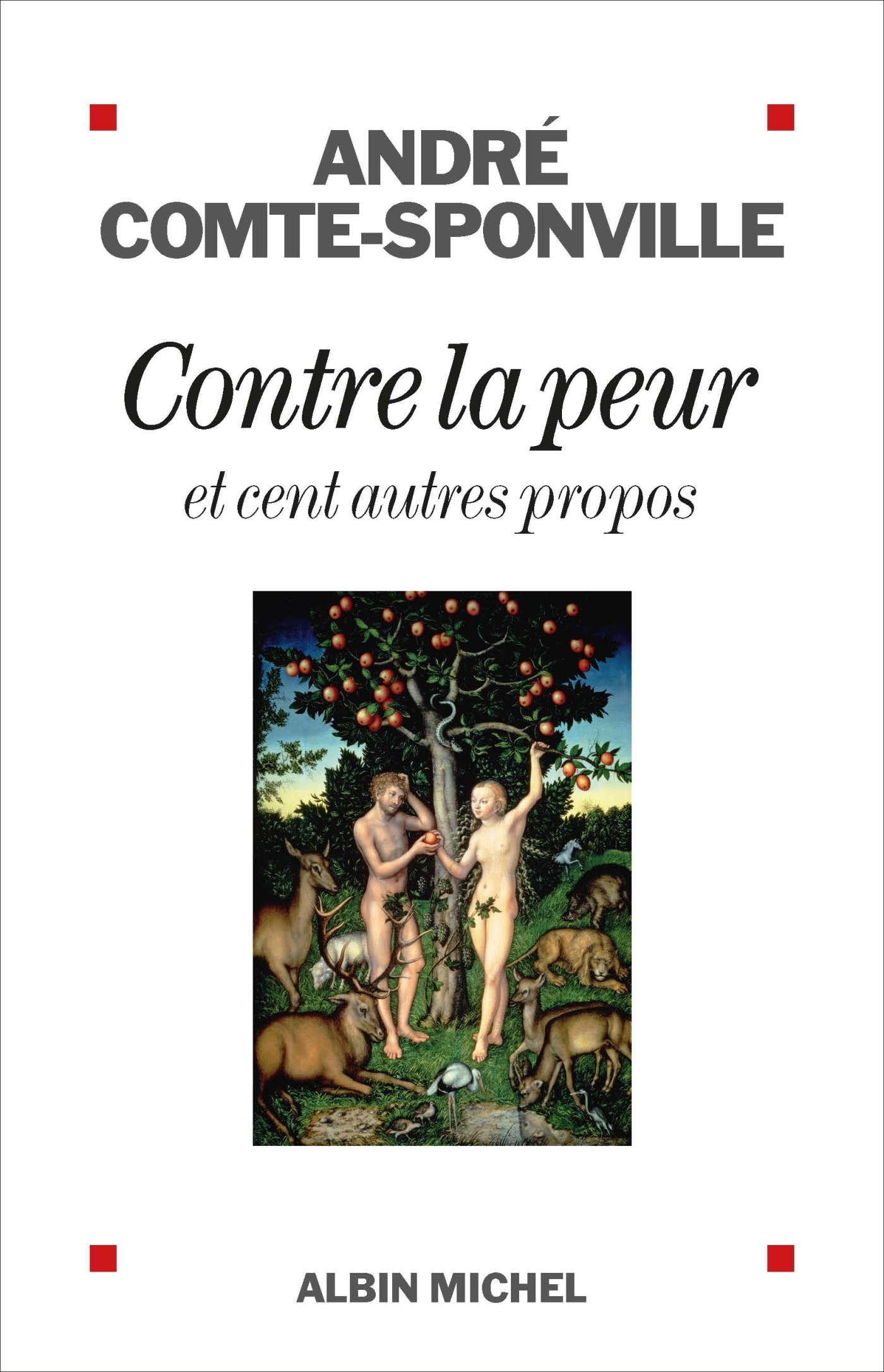 Contre la peur, et cent autres propos (9782226436702-front-cover)