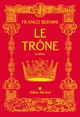 Le Trône (9782226484666-front-cover)