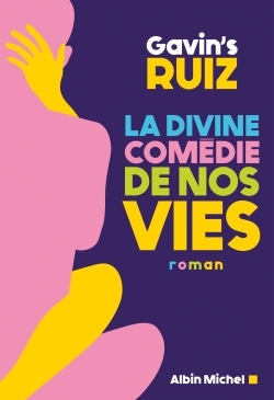 La Divine Comédie de nos vies (9782226444363-front-cover)
