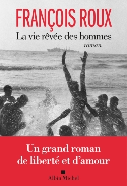 La Vie rêvée des hommes (9782226455734-front-cover)