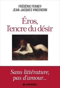 Eros, l'encre du désir (9782226438102-front-cover)