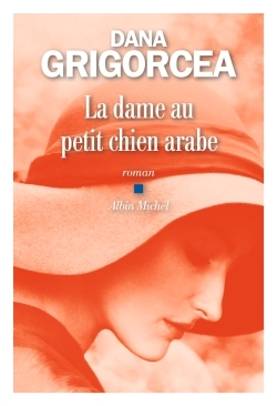 La Dame au petit chien arabe (9782226441010-front-cover)