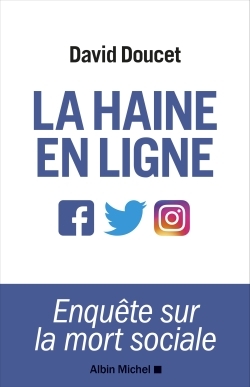 La Haine en ligne, Enquête sur la mort sociale (9782226447043-front-cover)