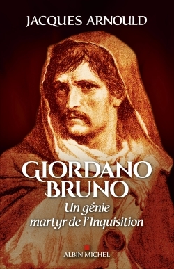 Giordano Bruno, Un génie, martyr de l'Inquisition (9782226458285-front-cover)