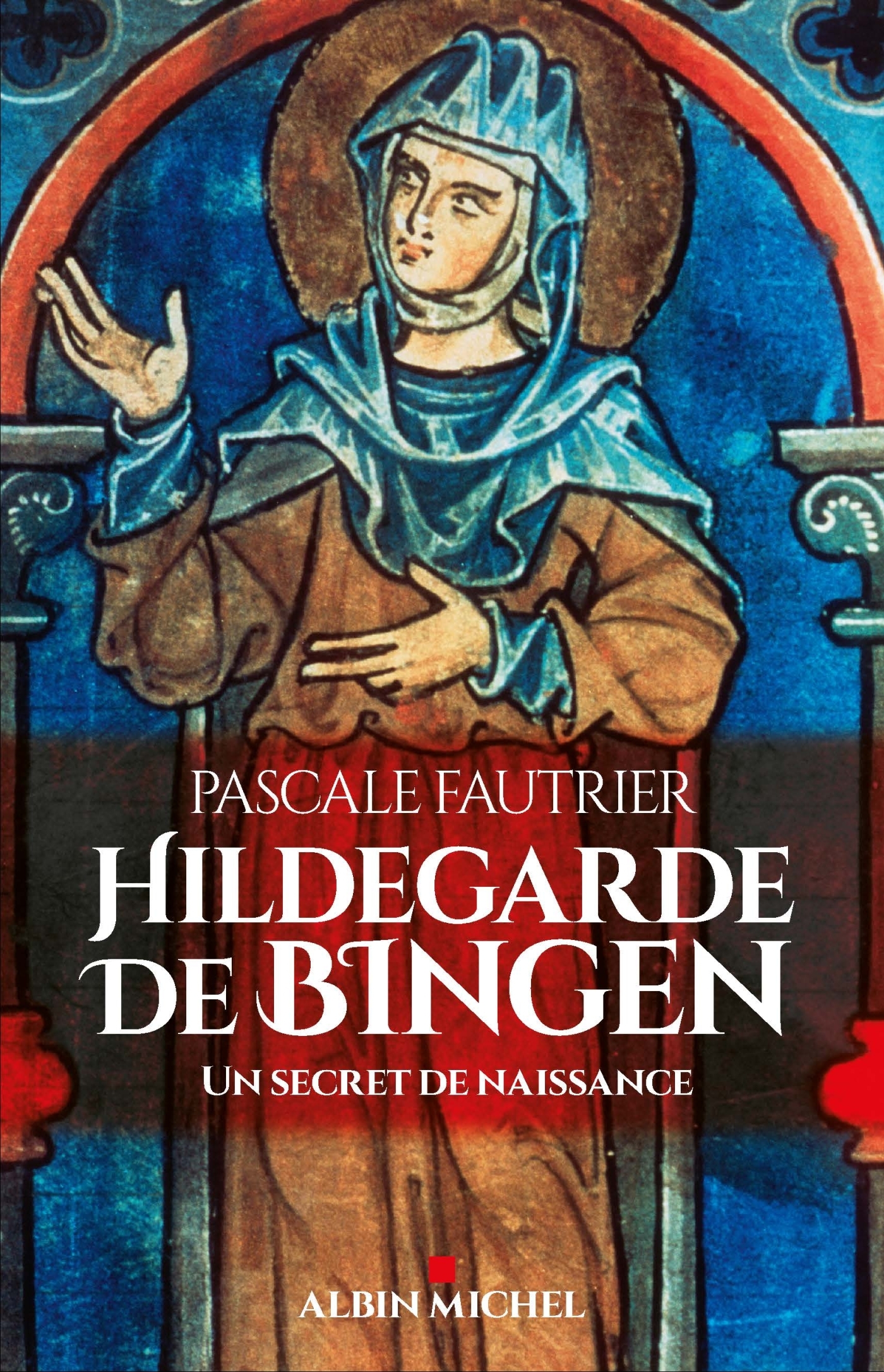 Hildegarde de Bingen, Un secret de naissance (9782226436757-front-cover)