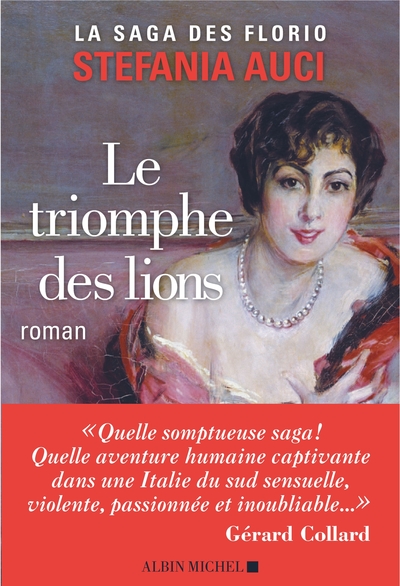 Les Florio - tome 2 - Le Triomphe des lions (9782226442468-front-cover)