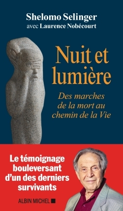 Nuit et lumière, Des marches de la mort au chemin de la Vie (9782226453334-front-cover)