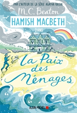 Hamish Macbeth 11 - La paix des ménages (9782226459770-front-cover)