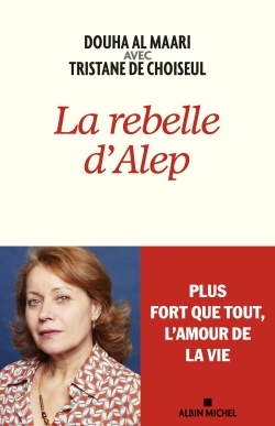 La Rebelle d'Alep (9782226470027-front-cover)
