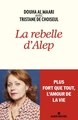 La Rebelle d'Alep (9782226470027-front-cover)
