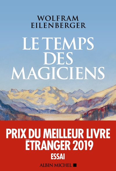 Le Temps des magiciens, 1919-1929, l'invention de la pensée moderne (9782226436900-front-cover)