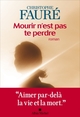 Mourir n'est pas te perdre (9782226447258-front-cover)