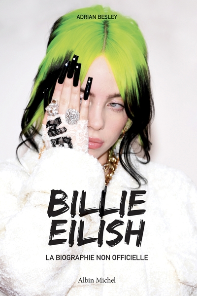 Billie Eilish - La biographie non officielle (9782226453358-front-cover)