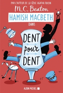 Hamish Macbeth 13 - Dent pour dent (9782226460127-front-cover)