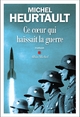 Ce coeur qui haïssait la guerre (9782226436924-front-cover)