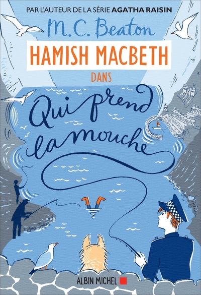 Hamish Macbeth 1 - Qui prend la mouche (9782226435927-front-cover)
