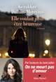 Elle voulait juste être heureuse (9782226452436-front-cover)