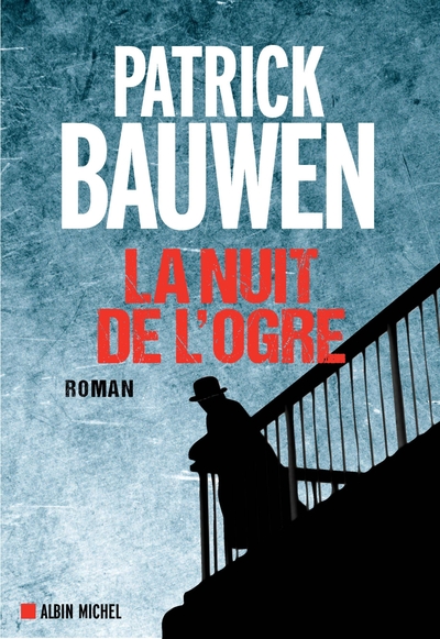 La Nuit de l'ogre (9782226436375-front-cover)