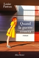 Quand la guerre cessera (9782226463968-front-cover)