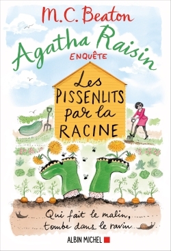 Agatha Raisin enquête 27 - Les pissenlits par la racine (9782226444226-front-cover)