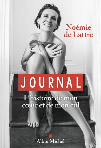 Journal, L'histoire de mon coeur et de mon cul (9782226470003-front-cover)