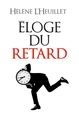 Eloge du retard, Où le temps est-il passé ? (9782226443045-front-cover)