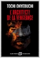 L'Architecte de la vengeance (9782226461452-front-cover)