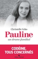 Pauline, un drame familial, Codéine, tous concernés (9782226441775-front-cover)