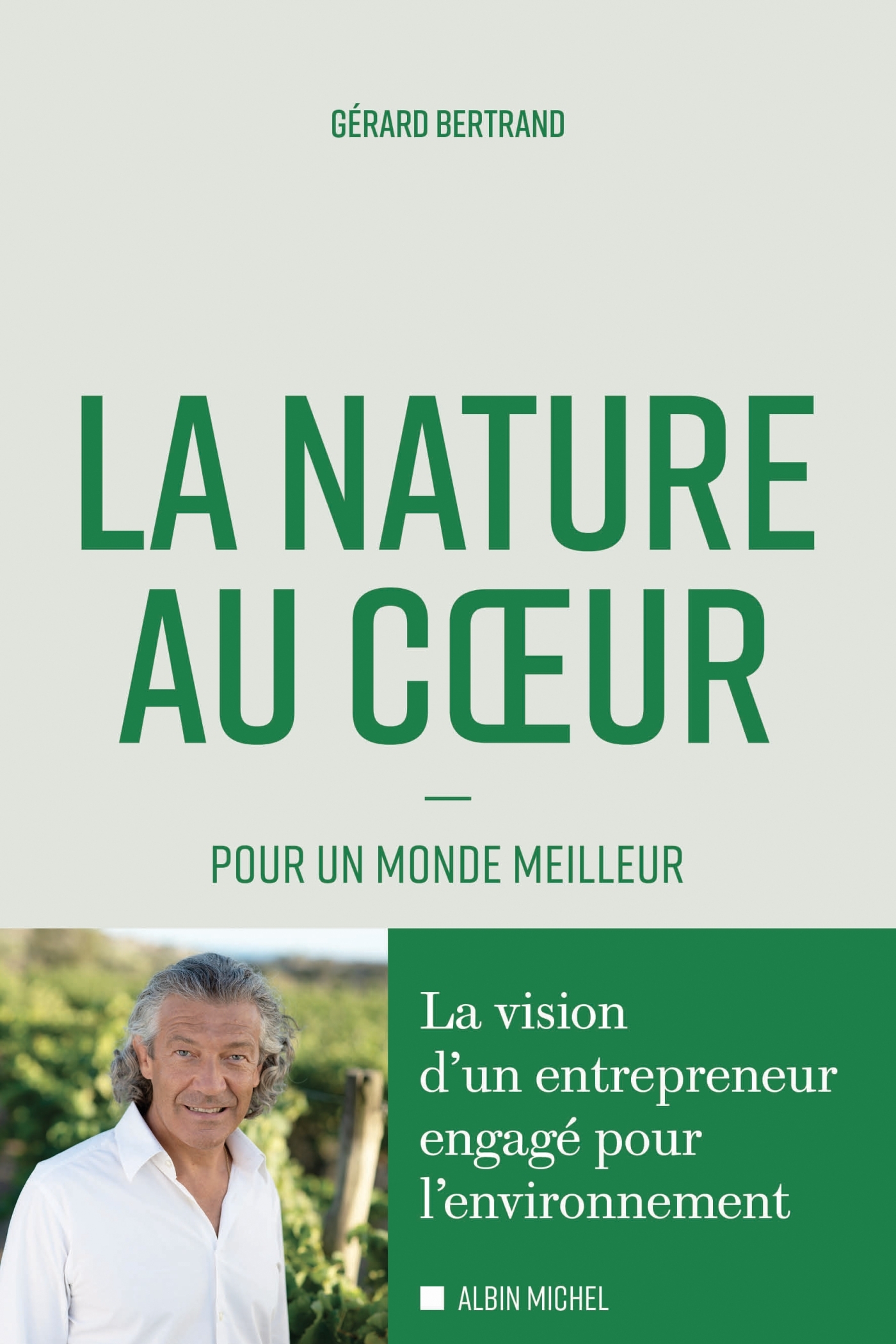 La Nature au coeur, Pour un monde meilleur (9782226461667-front-cover)