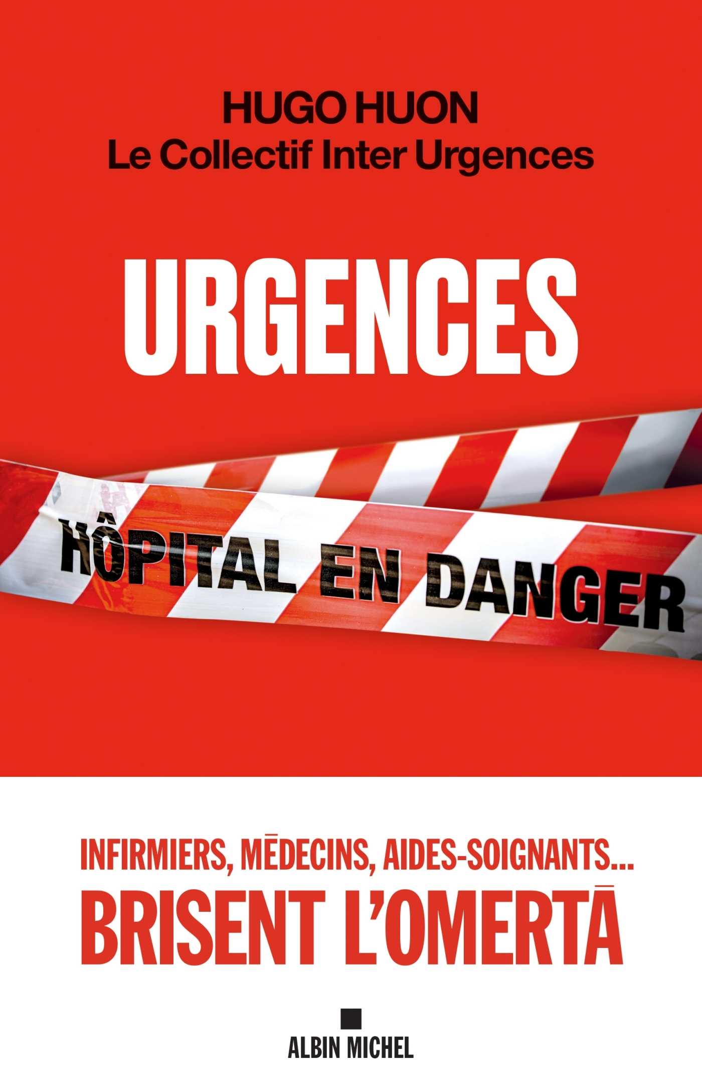 Urgences, Hôpital en danger (9782226448941-front-cover)
