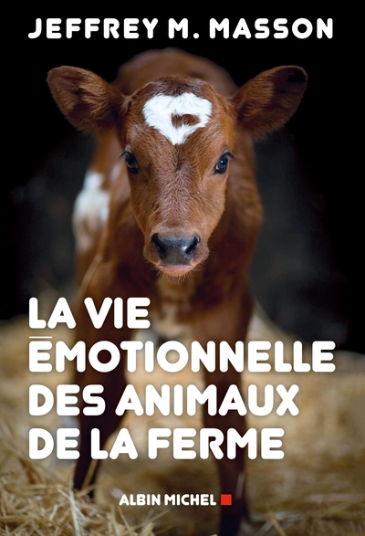 La Vie émotionnelle des animaux de la ferme (9782226445254-front-cover)